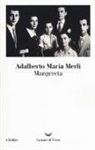 Adalberto Maria Merli - Mangereta