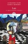 Daniele Mansuino, Alessandro Troisi - Leo. Un breve romanzo iniziatico