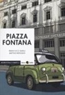 Francesco Barilli, Matteo Fenoglio - Piazza Fontana