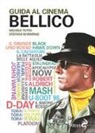 Stefano Di Marino, Michele Tetro - Guida al cinema bellico