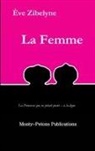 Eve Zibelyne, Monty-Petons Publications, Monty-Peton Publications, Monty-Petons Publications - La Femme