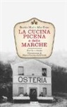 Allan Evans, Beatrice Muzi - La cucina picena e delle Marche. Storia e ricette