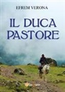 Efrem Verona - Il duca pastore