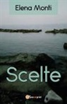 Elena Monti - Scelte