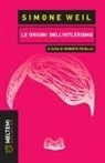 Simone Weil, R. Revello - Le origini dell'hitlerismo