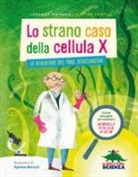 Lorenzo Monaco, Matteo Pompili, A. Baruzzi - Lo strano caso della cellula X. Le avventure del prof. Strizzaocchi
