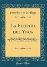 Garcilaso De La Vega - La Florida del Ynca
