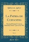 Unknown Author - La Patria de Cervantes, Vol. 3