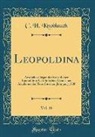 C. H. Knoblauch - Leopoldina, Vol. 16
