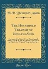 W. H. Davenport Adams - The Household Treasury of English Song