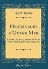Lionel Lindsay - Pèlerinages d'Outre Mer