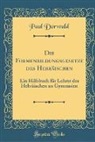 Paul Dörwald - Die Formenbildungsgesetze des Hebräischen