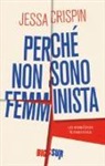 Jessa Crispin - Perché non sono femminista