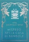 Vita Sackville-West - Mistero nella casa di bambole