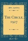 Abbot Academy - The Circle, 1927 (Classic Reprint)