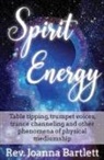 Rev. Joanna Bartlett - Spirit Energy