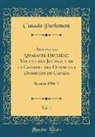 Canada Parlement - Annexe au Quarante-Deuxième Volume des Journaux de la Chambre des Communes Dominion du Canada, Vol. 1