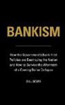 Bill Bodri - BANKISM