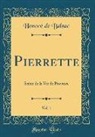 Honoré de Balzac, Honore de Balzac - Pierrette, Vol. 1