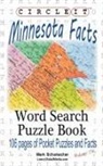 Lowry Global Media Llc, Mark Schumacher, Maria Schumacher - Circle It, Minnesota Facts, Word Search, Puzzle Book