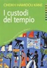 C. Hamidou Kane - I custodi del tempio