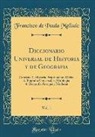 Francisco De Paula Mellado - Diccionario Universal de Historia y de Geografia, Vol. 1