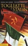 Elena Aga-Rossi, Victor Zaslavsky - Togliatti e Stalin. Il PCI e la politica estera staliniana negli archivi di Mosca