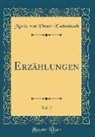 Marie von Ebner-Eschenbach - Erzählungen, Vol. 2 (Classic Reprint)