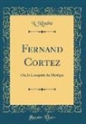 L. Roche - Fernand Cortez