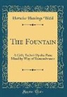 Horatio Hastings Weld - The Fountain