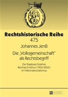 Johannes Jenß - Die "Volksgemeinschaft" als Rechtsbegriff