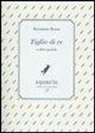 Hermann Hesse, M. Baldi - Figlio di re e altre poesie
