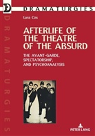 Lara Cox, Marc Maufort - Afterlife of the Theatre of the Absurd