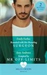 Amy Andrews, Emily Forbes, Emily Andrews Forbes - Reunited With Her Brooding Surgeon