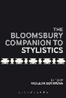Dr Violeta (University of Nottingham Sotirova, Violeta Sotirova, Violeta (University of Nottingham Sotirova, Dr Violeta (University of Nottingham Sotirova, Violeta Sotirova, Violeta (University of Nottingham Sotirova - The Bloomsbury Companion to Stylistics