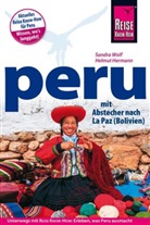 Kai Ferreira Schmidt, Helmut Hermann, Sandra Wolf - Reise Know-How Reiseführer Peru mit Abstecher nach La Paz (Bolivien)