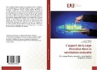 Zouhi Ait Kaci, Zouhir Ait Kaci, Aïcha Boussoualim - L'apport de la cage d'escalier dans la ventilation naturelle