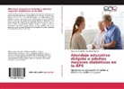 Maria de la Caridad Casanova Moreno - Abordaje educativo dirigido a adultos mayores diabéticos en la APS