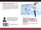 Carlos Andres Torres Cruz - Apoyo terapéutico a niños en condición asperger a través del kinect