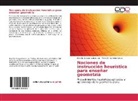 Michel Gamboa Graus, Michel E. Gamboa Graus, Hipólito Eulogi Santos Loo, Hipólito Eulogio Santos Loo - Nociones de instrucción heurística para enseñar geometría
