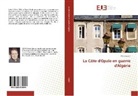 Marc Coppin - La Côte d'Opale en guerre d'Algérie