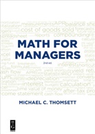 Michael C Thomsett, Michael C. Thomsett - Math for Managers