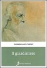 Rabindranath Tagore - Il giardiniere