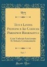 Livy Livy - Titus Livius Patavinus Ad Codices Parisinos Recensitus, Vol. 7