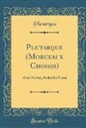 Plutarque Plutarque - Plutarque (Morceaux Choisis)
