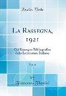 Francesco Flamini - La Rassegna, 1921, Vol. 6
