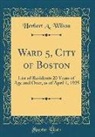 Herbert A. Wilson - Ward 5, City of Boston