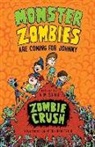 A. M. Shah - Monster Zombies are Coming for Johnny