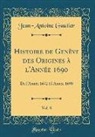 Jean-Antoine Gautier - Histoire de Genève des Origines à l'Année 1690, Vol. 8