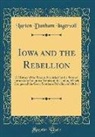 Lurton Dunham Ingersoll - Iowa and the Rebellion